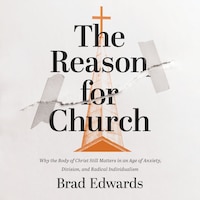 The Reason for Church