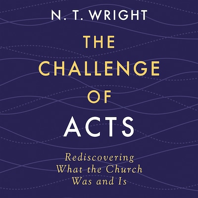 The Challenge of Acts