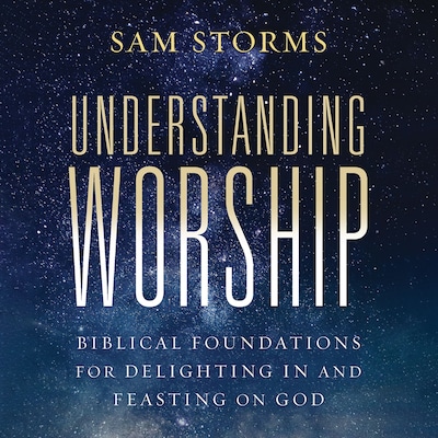 Understanding Worship