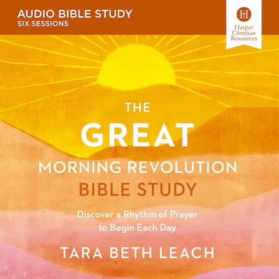 The GREAT Morning Revolution Bible Study: Audio