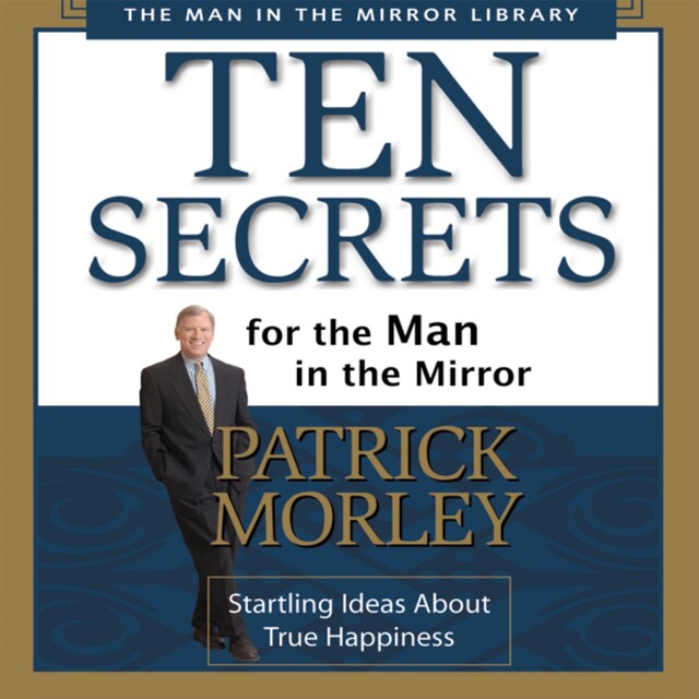 Couverture de livre pour Ten Secrets for the Man in the Mirror