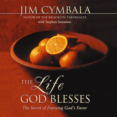 The Life God Blesses