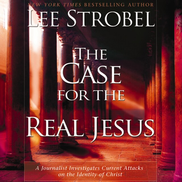 Kirjankansi teokselle The Case for the Real Jesus