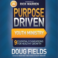 Purpose Driven Youth Ministry