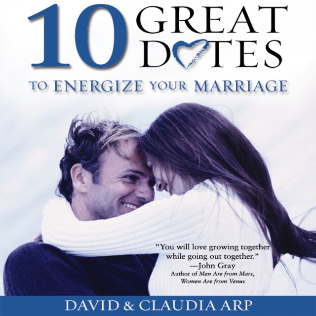 Book cover for 10 Great Dates to Energize Your Marriage