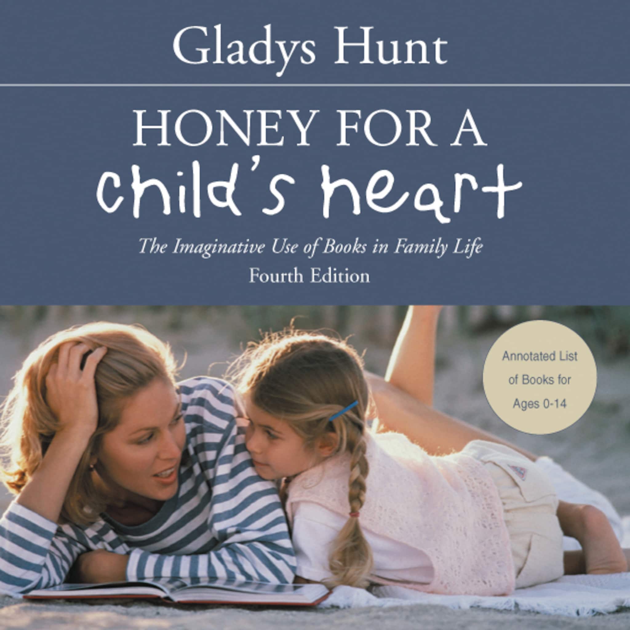 Honey for a Child”s Heart ilmaiseksi