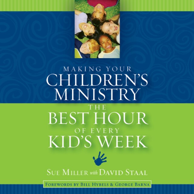 Book cover for Making Your Children's Ministry the Best Hour of Every Kid's Week