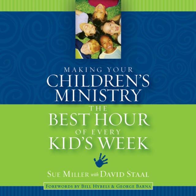 Making Your Children's Ministry the Best Hour of Every Kid's Week Book cover for Making Your Children's Ministry the Best Hour of Every Kid's Week