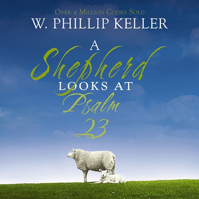 Book cover for A Shepherd Looks at Psalm 23