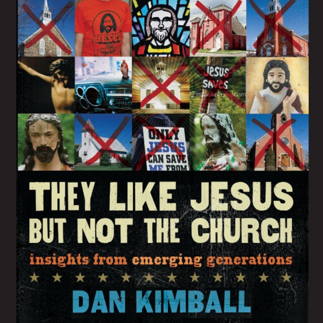 Book cover for They Like Jesus but Not the Church
