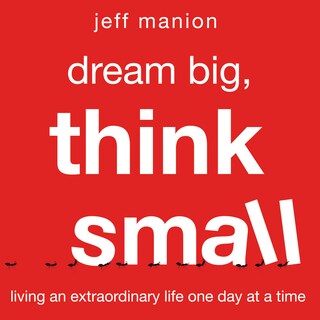 Dream Big, Think Small bookCoverFor