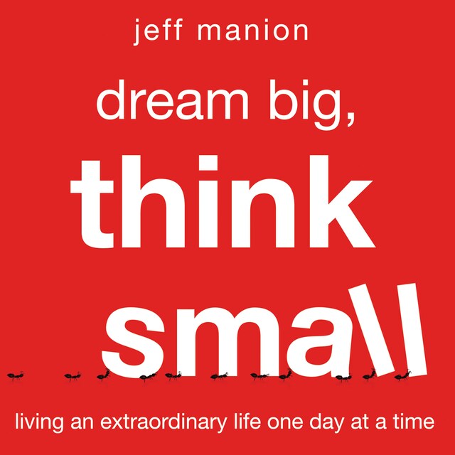 Kirjankansi teokselle Dream Big, Think Small