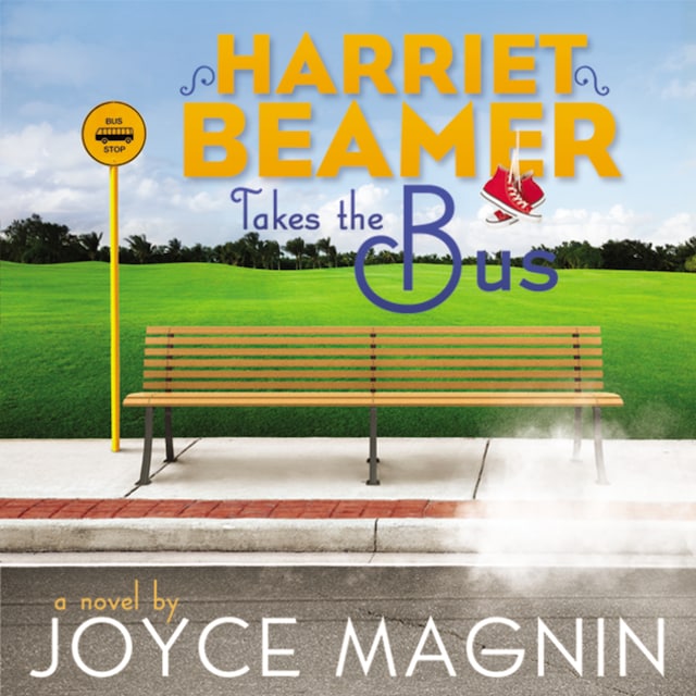 Okładka książki dla Harriet Beamer Takes the Bus