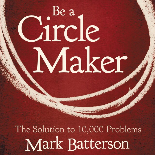 Boekomslag van Be a Circle Maker