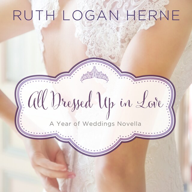 Book cover for All Dressed Up in Love