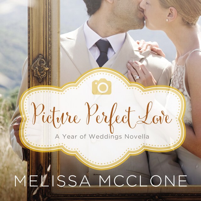 Book cover for Picture Perfect Love