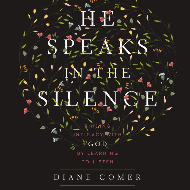 Book cover for He Speaks in the Silence
