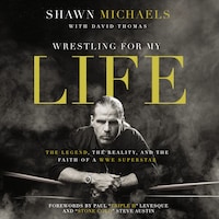 Wrestling for My Life