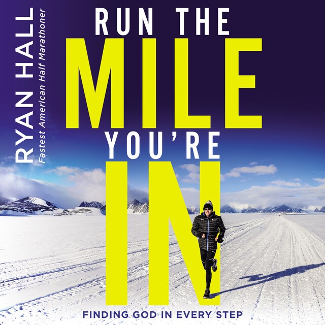 Kirjankansi teokselle Run the Mile You're In