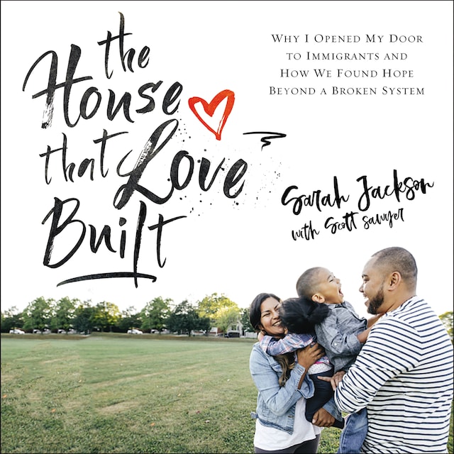 Book cover for The House That Love Built