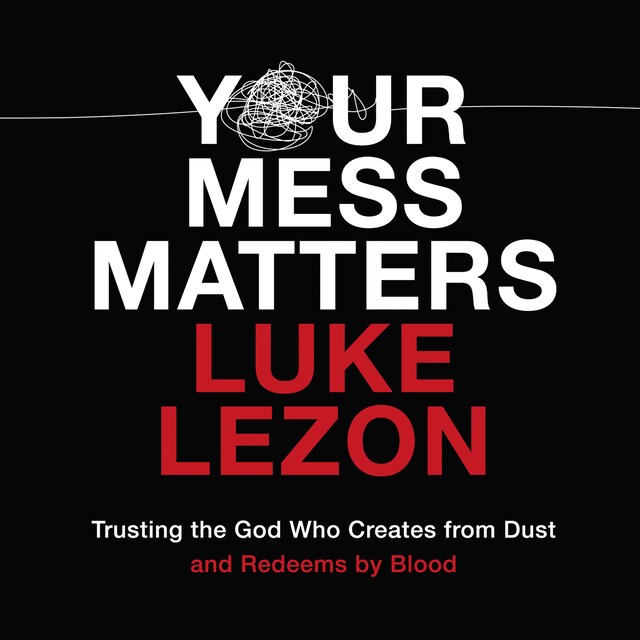 Book cover for Your Mess Matters
