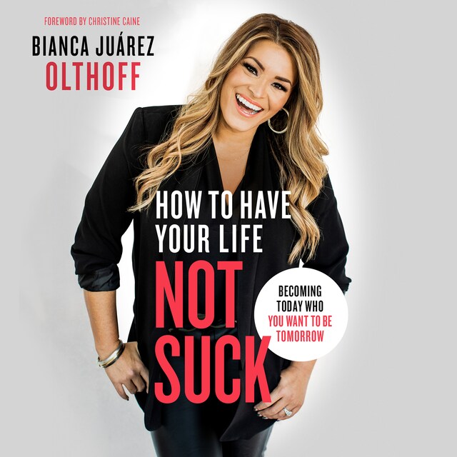 Book cover for How to Have Your Life Not Suck