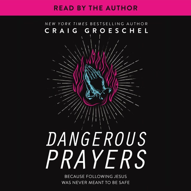 Okładka książki dla Dangerous Prayers