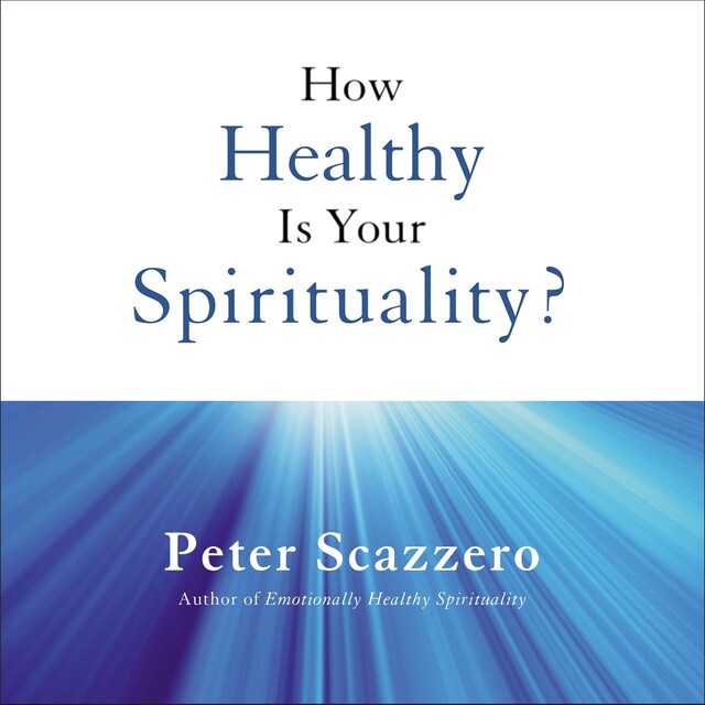 Book cover for How Healthy is Your Spirituality?