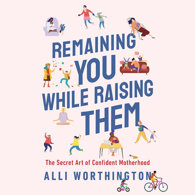 Book cover for Remaining You While Raising Them