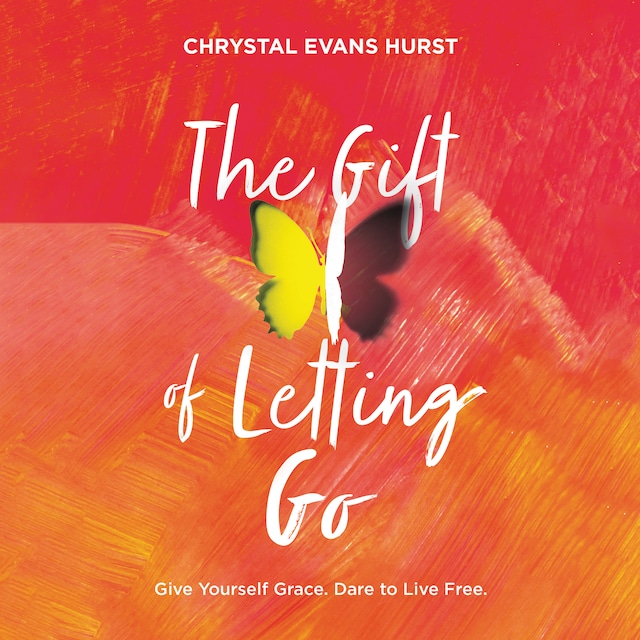 Book cover for The Gift of Letting Go