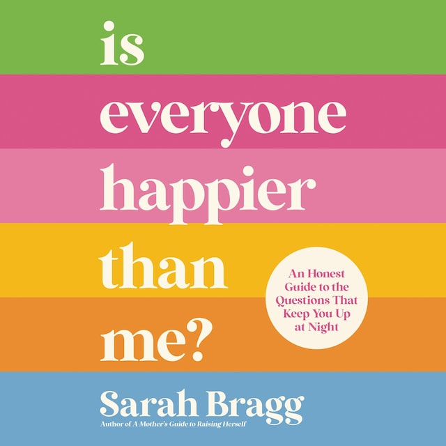 Book cover for Is Everyone Happier Than Me?