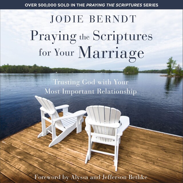 Boekomslag van Praying the Scriptures for Your Marriage