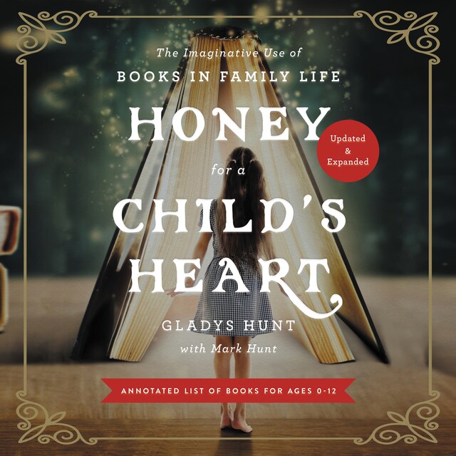 Kirjankansi teokselle Honey for a Child's Heart Updated and Expanded