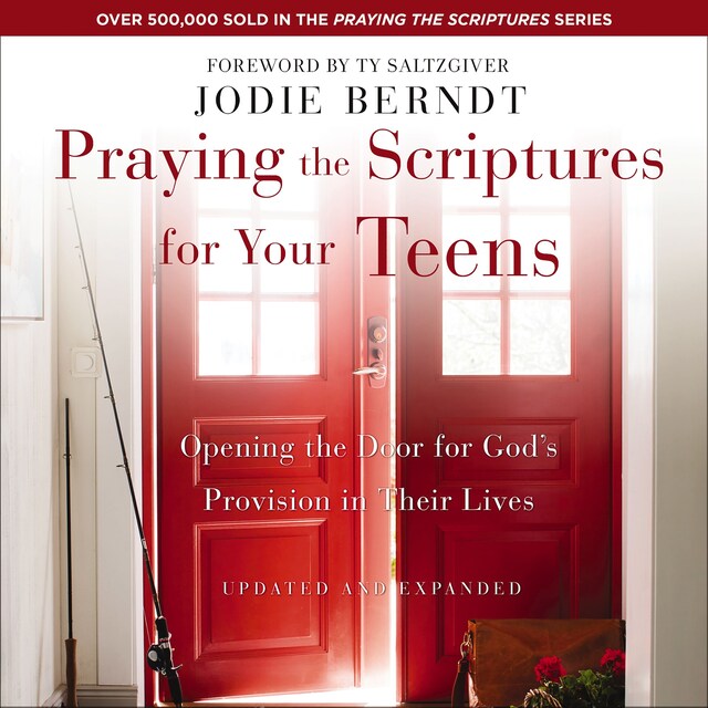 Book cover for Praying the Scriptures for Your Teens