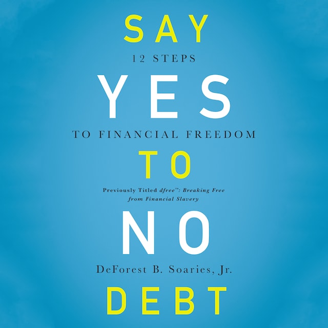 Portada de libro para Say Yes to No Debt