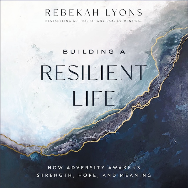 Book cover for Building a Resilient Life