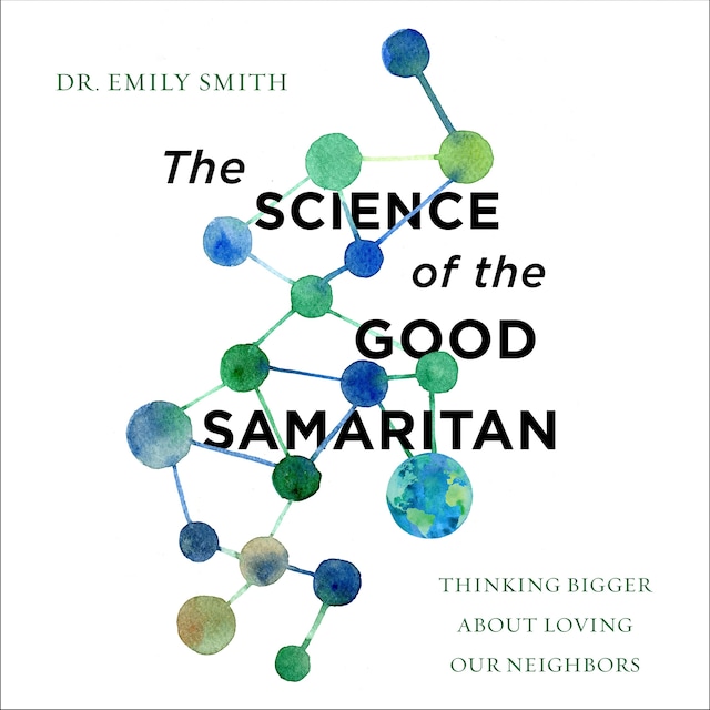 Okładka książki dla The Science of the Good Samaritan