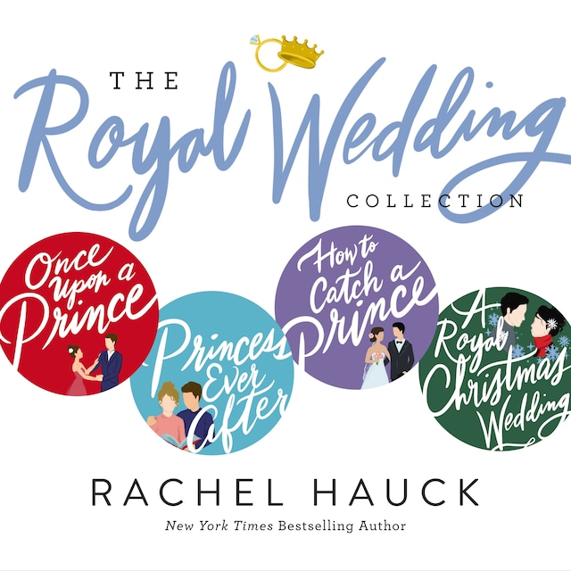 Book cover for Rachel Hauck's Royal Wedding Collection