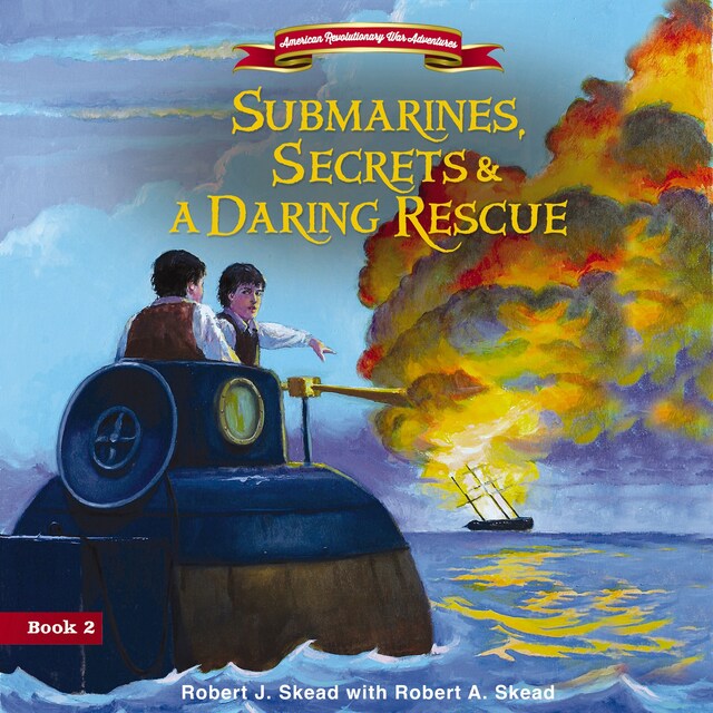 Book cover for Submarines, Secrets and a Daring Rescue