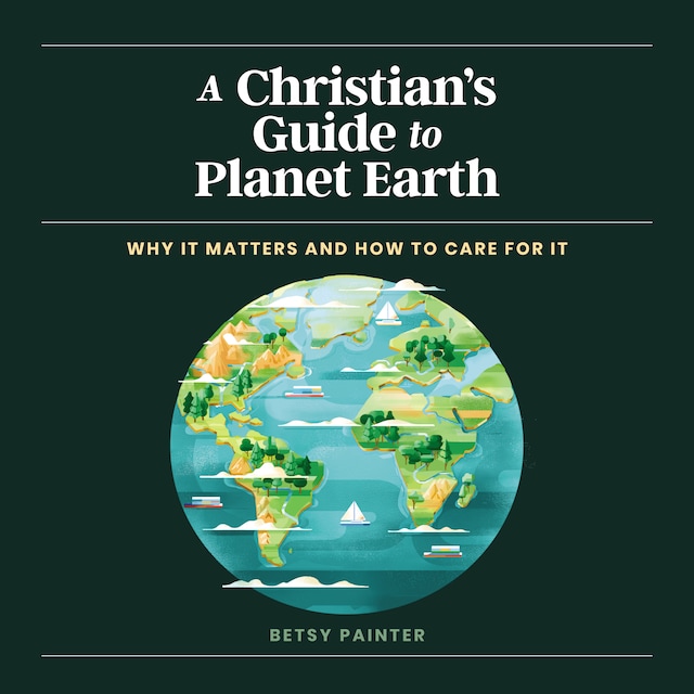Okładka książki dla A Christian's Guide to Planet Earth