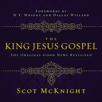 The King Jesus Gospel