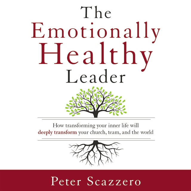 Portada de libro para The Emotionally Healthy Leader