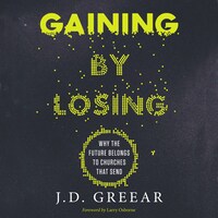 Gaining By Losing