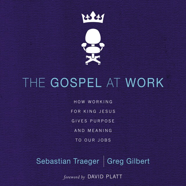 Couverture de livre pour The Gospel at Work