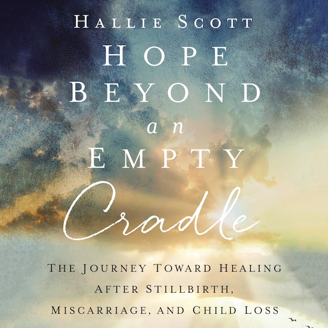 Kirjankansi teokselle Hope Beyond an Empty Cradle