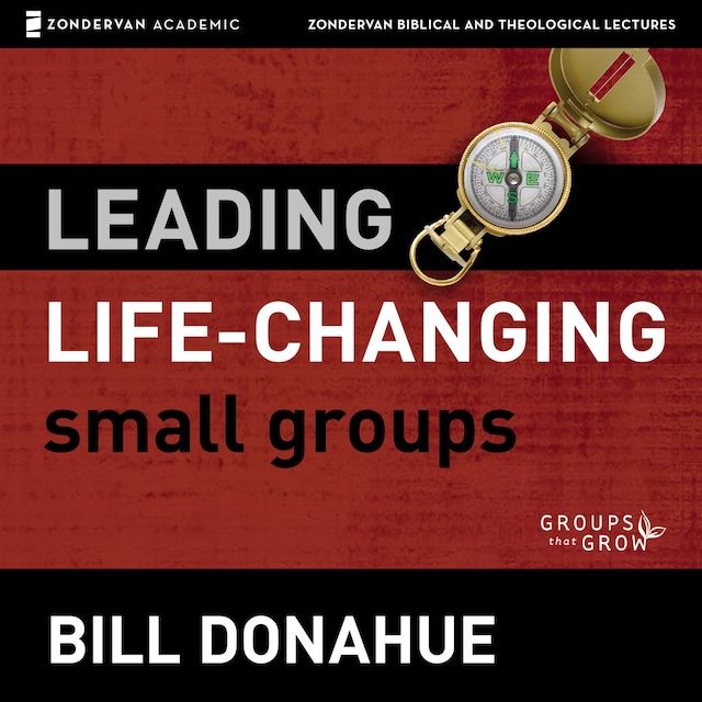 Bogomslag for Leading Life-Changing Small Groups: Audio Lectures