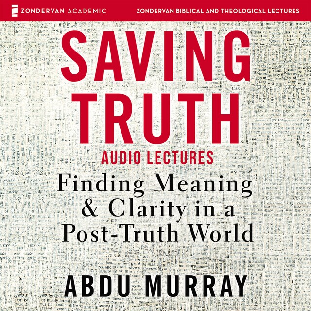 Kirjankansi teokselle Saving Truth: Audio Lectures