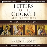 Letters to the Church: Audio Lectures
