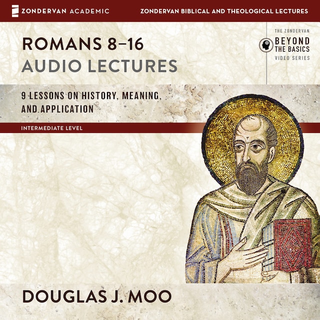 Book cover for Romans 8-16: Audio Lectures