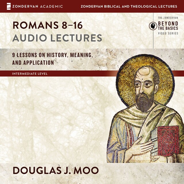 Book cover for Romans 8-16: Audio Lectures